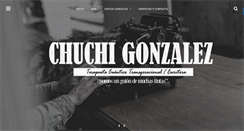 Desktop Screenshot of chuchigonzalez.com
